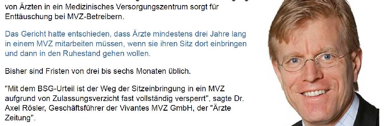 Schritt 1: Motivation ergründen Warum möchten Sie ein MVZ gründen? Möchten Sie ein Vehikel zur leichteren Praxisnachfolge? Versprechen Sie sich Honorarvorteile?