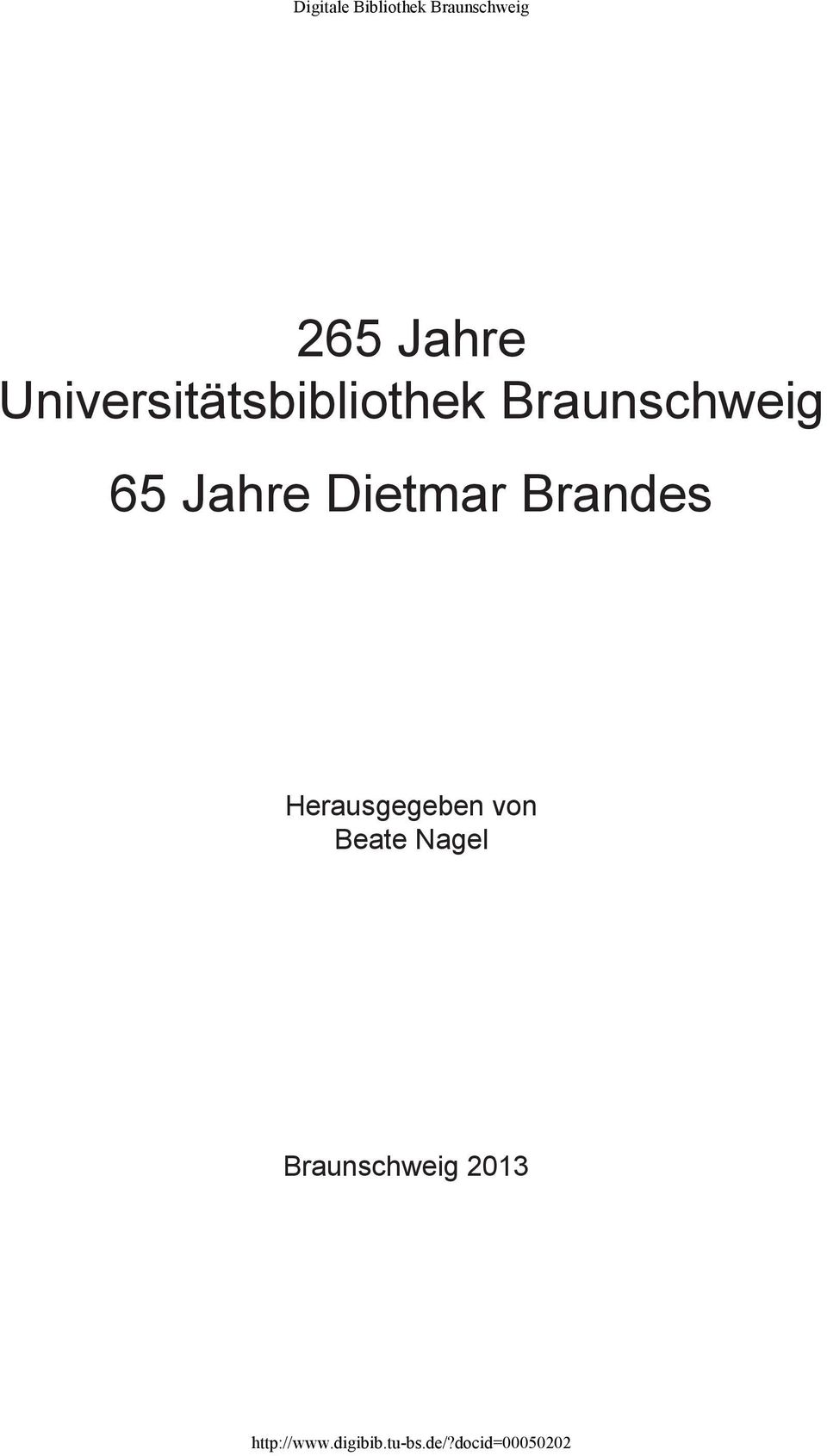 Braunschweig 65 Jahre Dietmar
