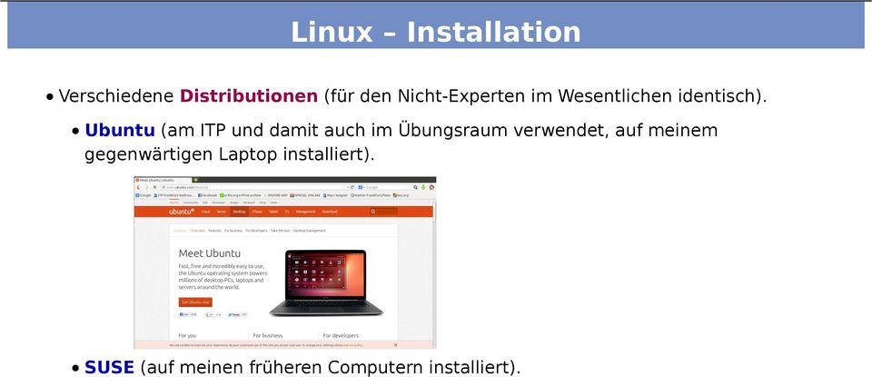 Ubuntu (am ITP und damit auch im Übungsraum verwendet, auf