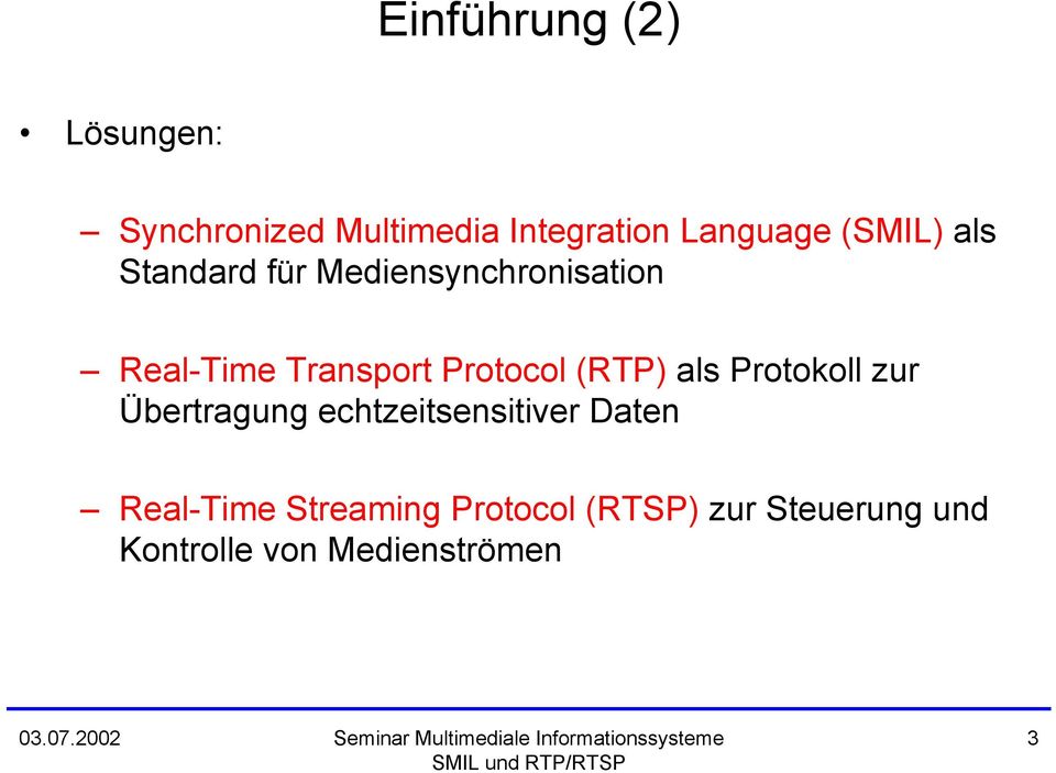 Protocol (RTP) als Protokoll zur Übertragung echtzeitsensitiver Daten