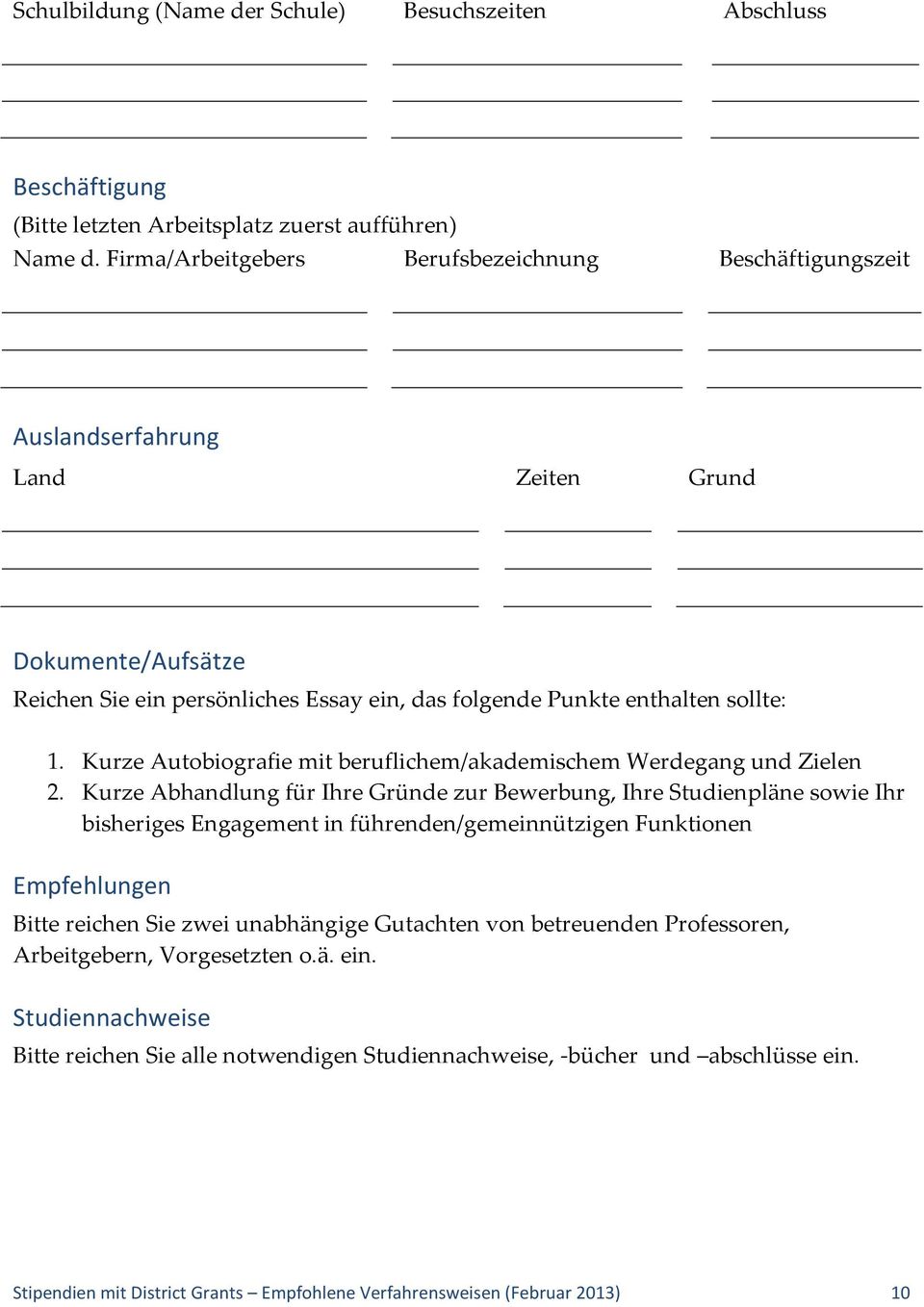 Kurze Autobiografie mit beruflichem/akademischem Werdegang und Zielen 2.