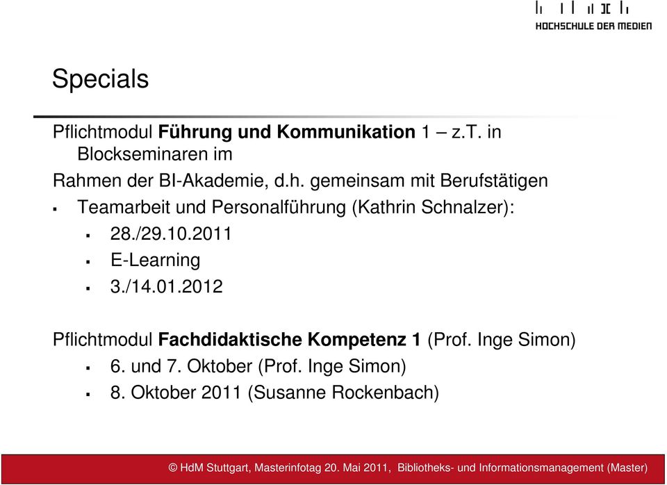 10.2011 E-Learning 3./14.01.2012 Pflichtmodul Fachdidaktische Kompetenz 1 (Prof.