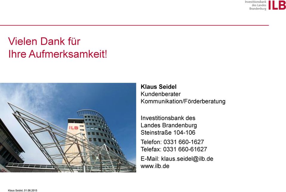 Investitionsbank des Landes Brandenburg Steinstraße 104-106