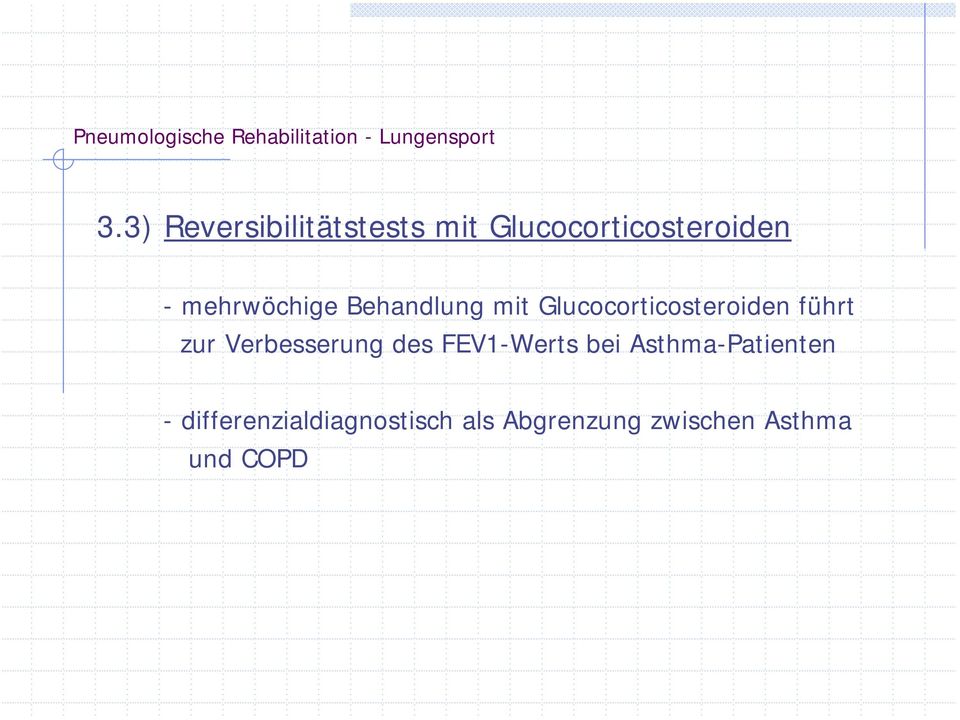 zur Verbesserung des FEV1-Werts bei Asthma-Patienten -