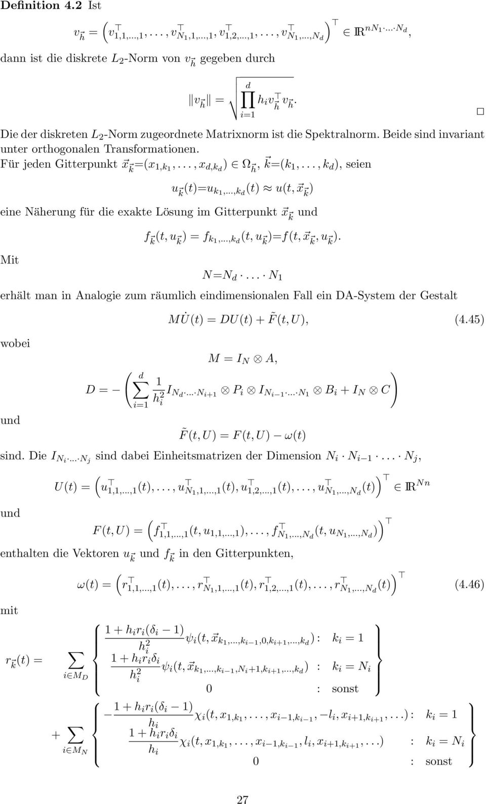 .., d t ut, x eine äherung für die exate Lösung im Gitterpunt x Mit f t, u = f,..., d t, u =ft, x, u. = d.