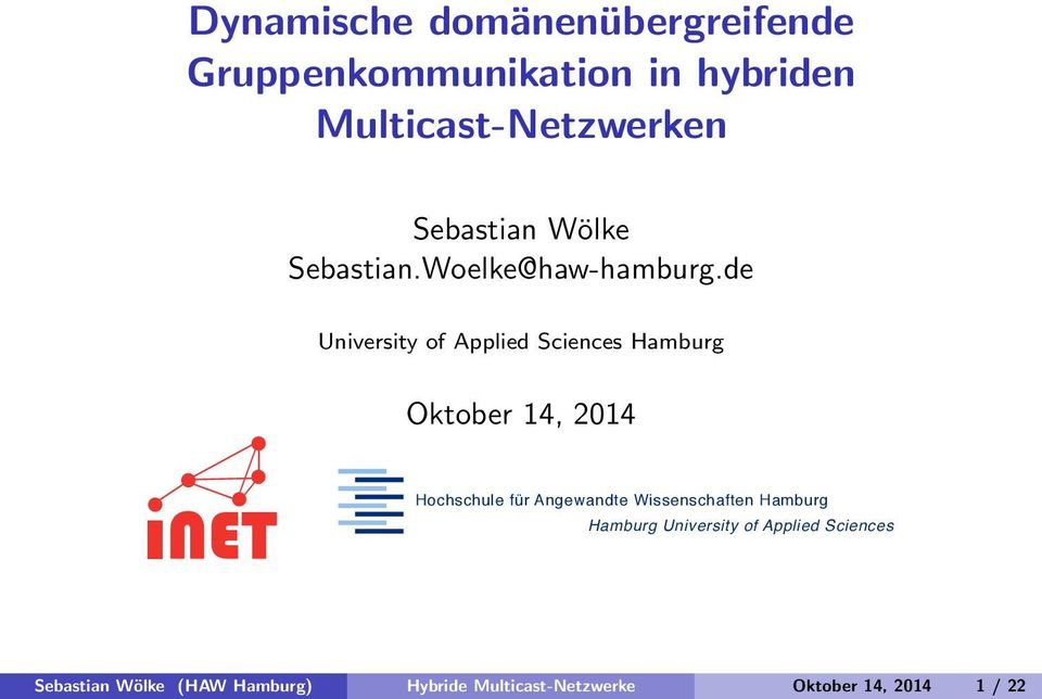 de University of Applied Sciences Hamburg Oktober 14, 2014 Hochschule für Angewandte