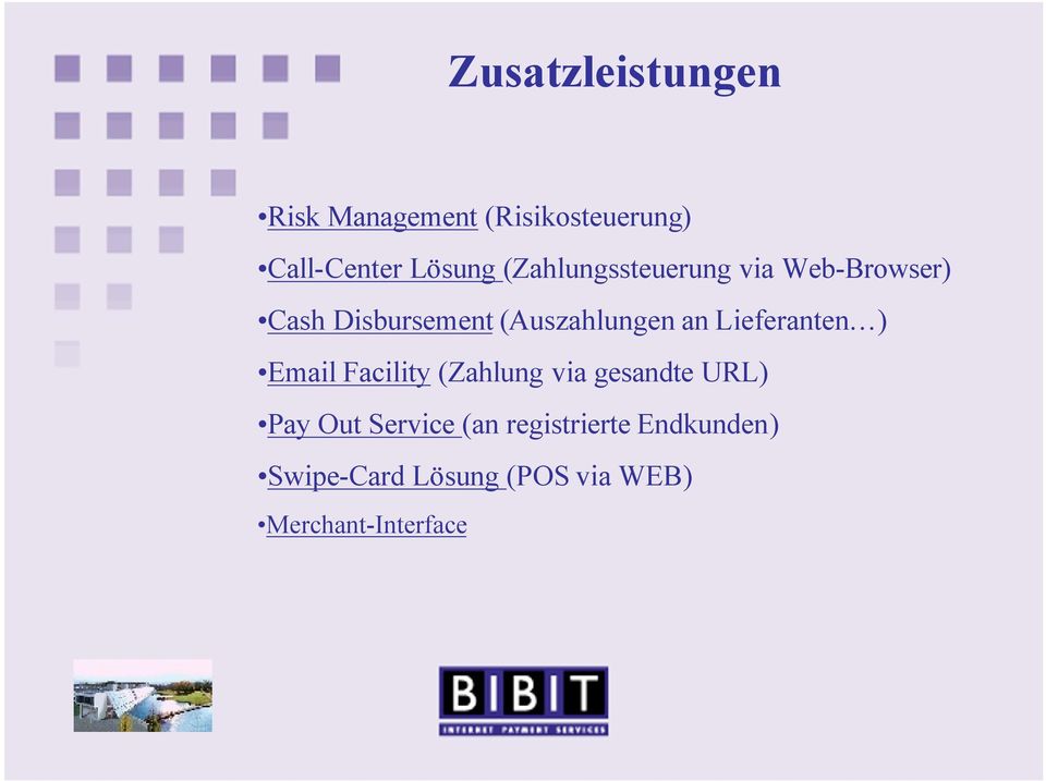 Lieferanten ) Email Facility (Zahlung via gesandte URL) Pay Out Service