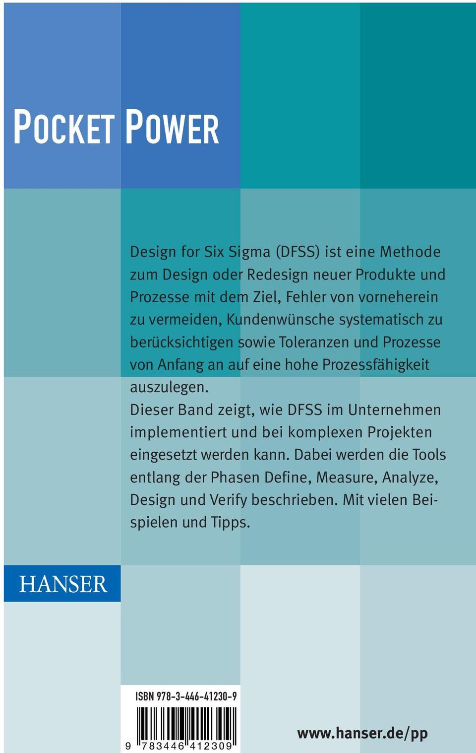 Dieser Band zeigt, wie DFSS im Unternehmen implementiert und bei komplexen Projekten eingesetzt werden kann.