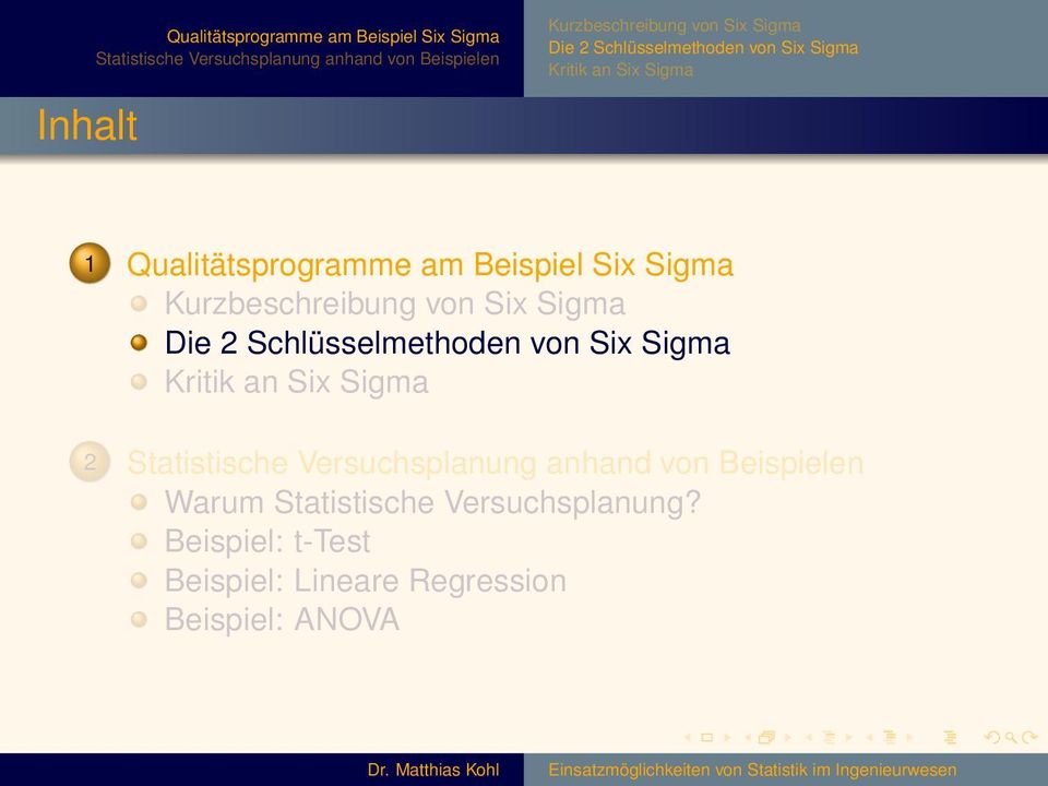 Sigma 1 Qualitätsprogramme am Beispiel Six Sigma Kurzbeschreibung 