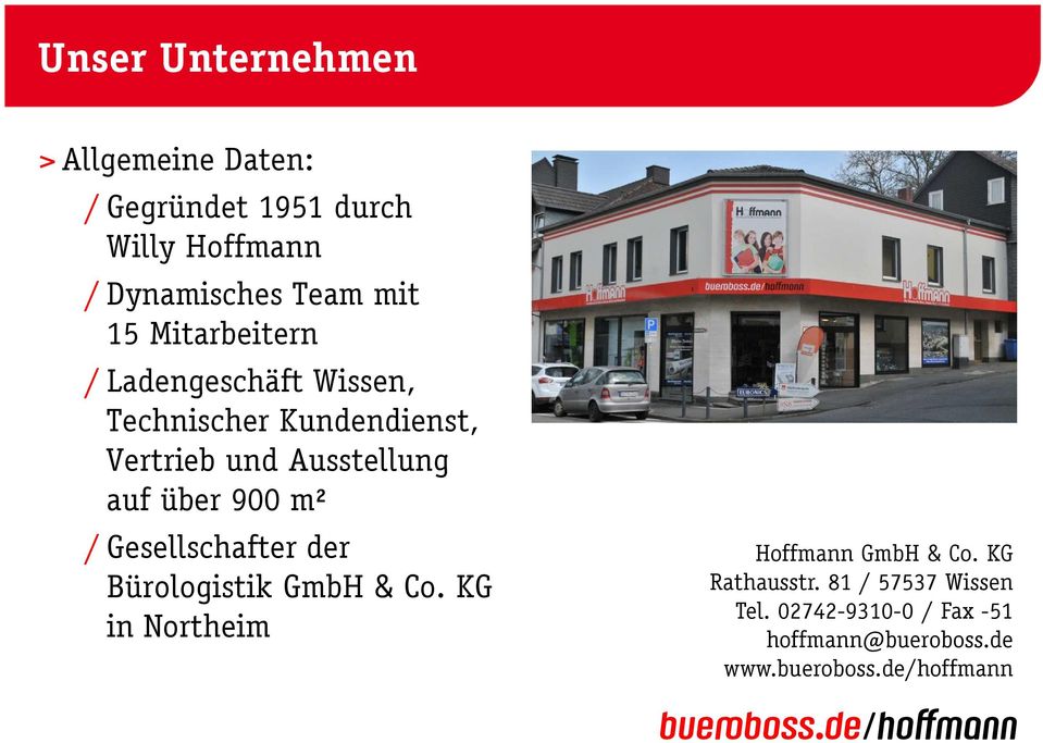 über 900 m² /Gesellschafter der Bürologistik GmbH & Co. KG in Northeim Hoffmann GmbH & Co.