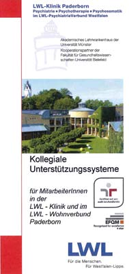 n Aktuelles von Stationen und Fachdiensten Mitarbeiterorientierung konkret Kollegiale Unterstützungssysteme in der LWL-Klinik Paderborn Unter dem Dach Kollegiale Unterstützungssysteme haben wir vier