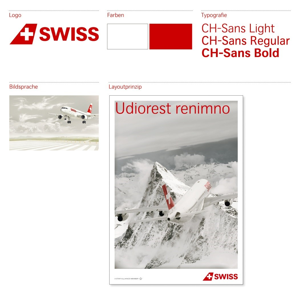 16 Schaubild 14: SWISS-Corporate Design und die Hauptelemente für die Markenkommunikation Der Werbeauftritt von SWISS zeigt eine weite und ruhige Welt, in der die Airline im Mittelpunkt steht.
