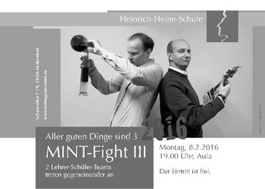 Heinrich-Heine-Schule Mit MINT ins neue Jahr starten Naturwissenschaften und Co sind geprägt von Neugier, Knobelei, Ehrgeiz, kreativem Denken und auch Spaß.