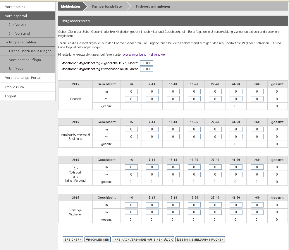 Mitgliederzahlen Im Bereich Mitgliederzahlen geben Sie die von Ihnen erhobenen Mitgliedsbeiträge, sowie die Gesamtmitgliederzahlen und die Aufschlüsselung nach Fachverbänden ein (siehe Abb. 5).