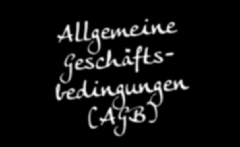 Allgemeine Geschäftsbedingungen (AGB) 2.