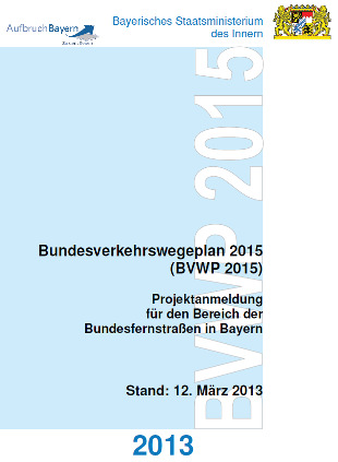 Bundesverkehrswegeplan (BVWP) 2015 Ministerratsbeschluss vom 12.03.