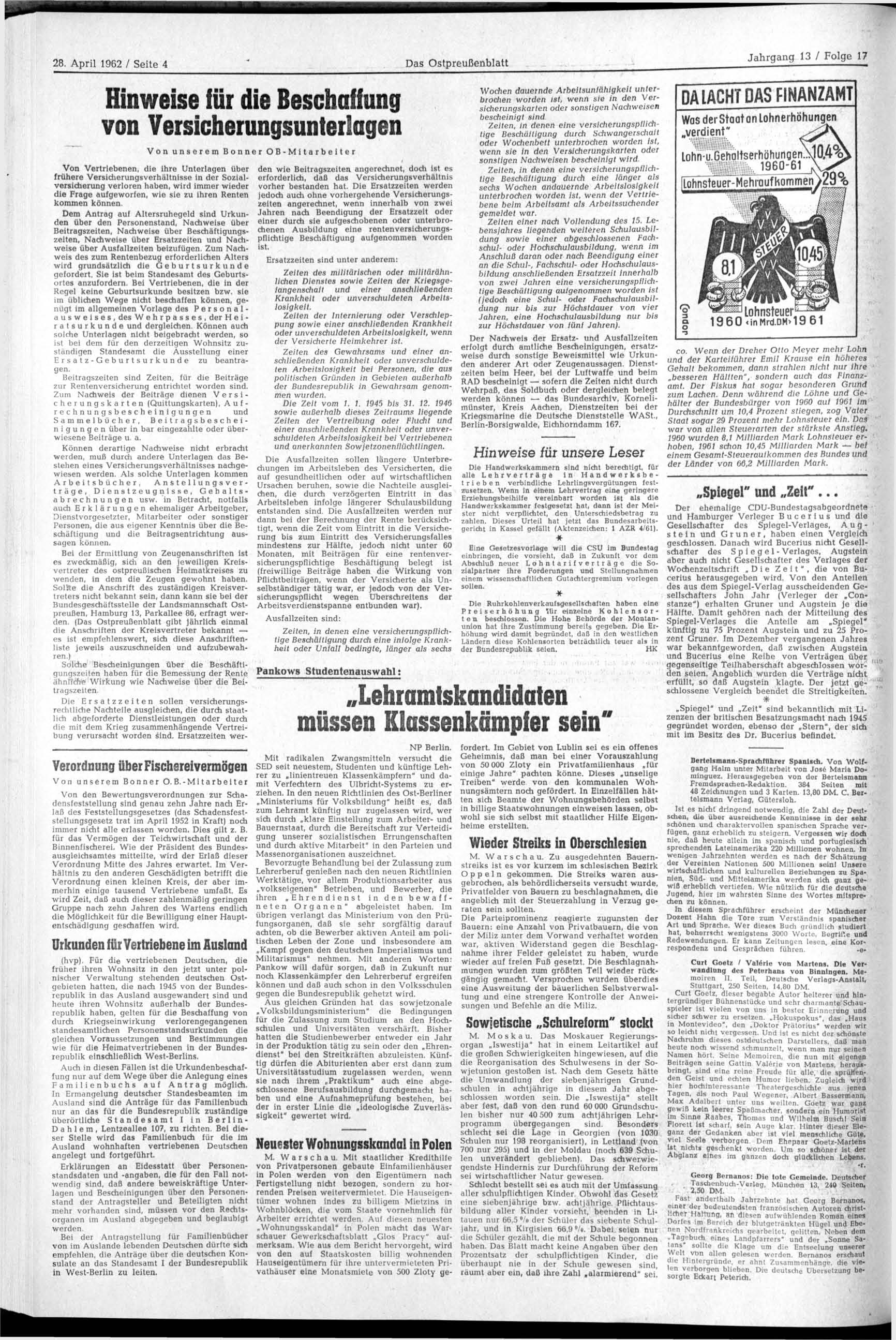 28. April 1962 / Seite 4 Das Ostpreußenblatt Hinweise für die Beschaffung von Versicherungsunteriagen Von unserem Bonner OB-Mitarbeiter Von Vertriebenen, die ihre Unterlagen über frühere