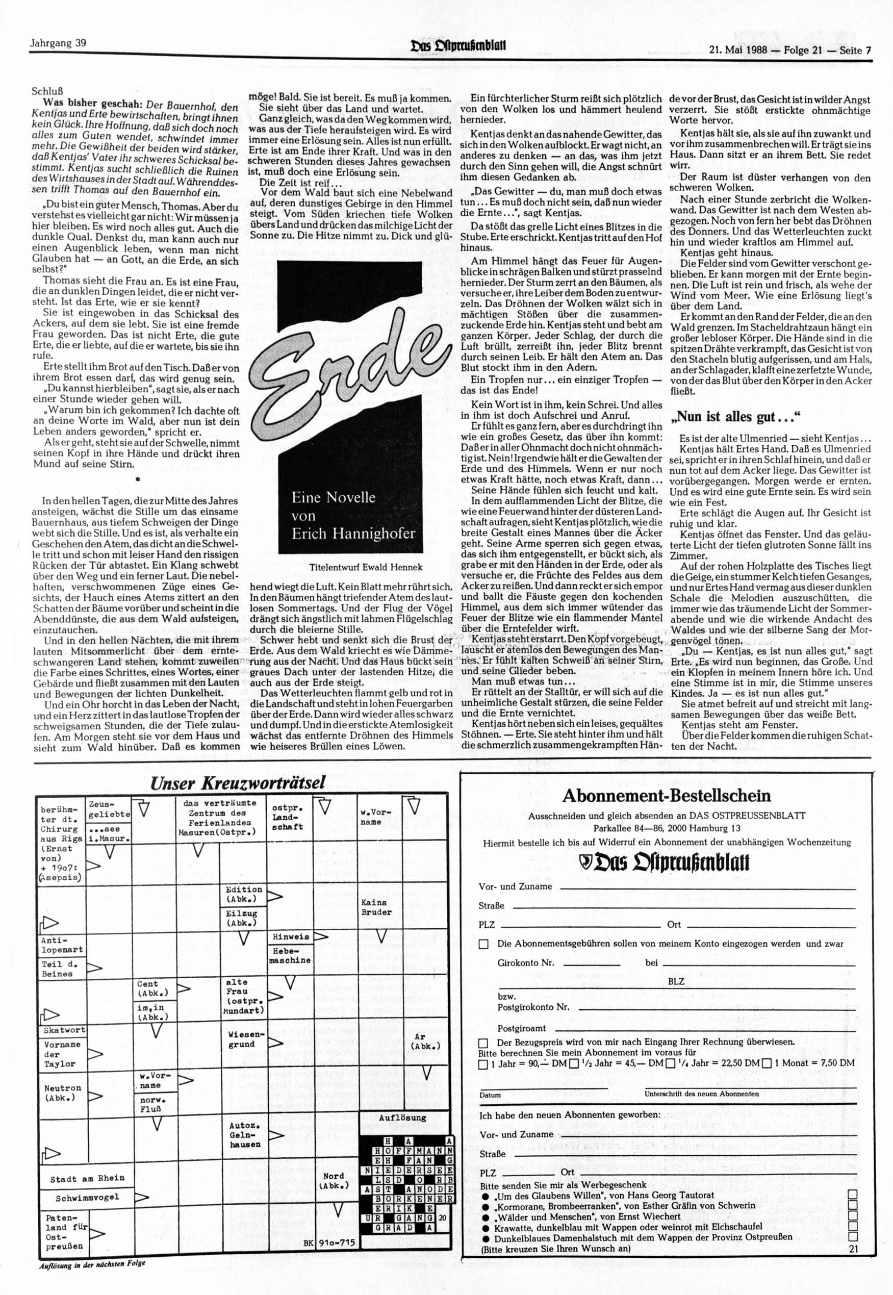 Jahrgang 39 os DftpnuGcnblatt 21. Mai 1988 Folge 21 Seite 7 Schluß Was bisher geschah: Der Bauernhof, den Kentias und Ertebewirtschaften, bringt ihnen kein Gluck.