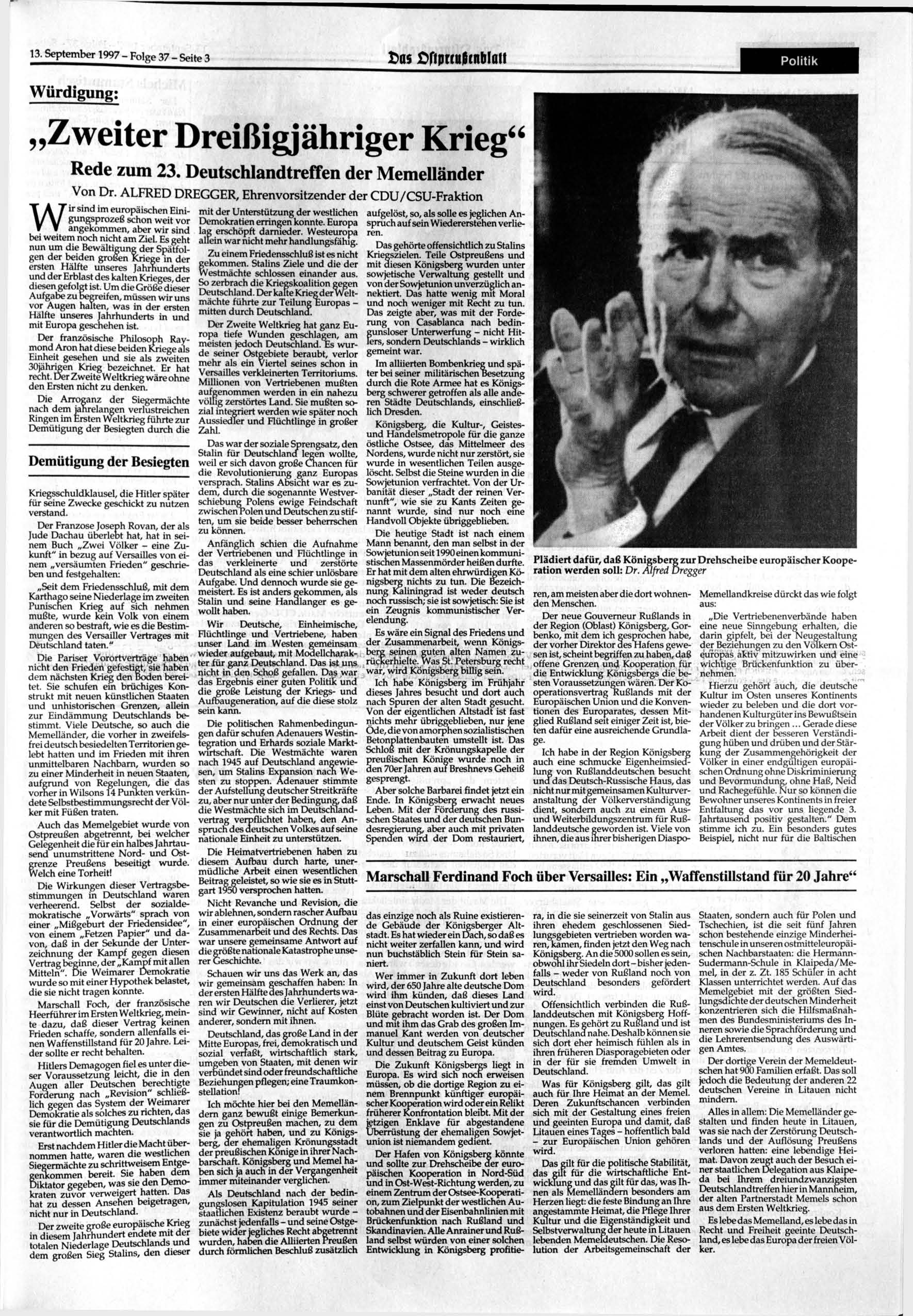 13. 1997-Folge 37 - Seite 3 >as Ofiprtujrnblait Politik Würdigung: Zweiter Dreißigjähriger Krieg" Rede zum 23. Deutschlandtreffen der Memelländer Von Dr.