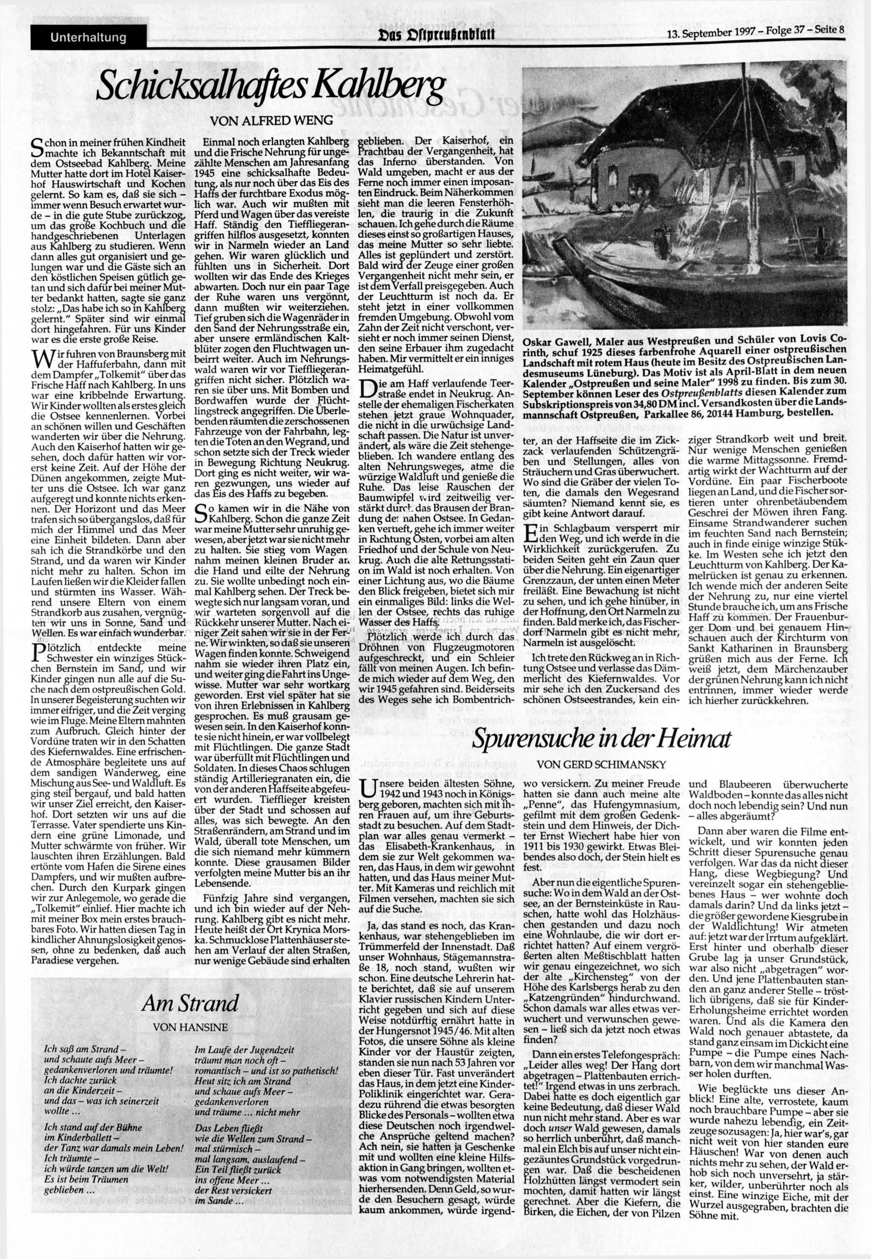 Unterhaltung Das ßfiprtujcnblaft 13. 1997 - Folge 37 - Seite 8 Schfcksdhqfies Schon in meiner frühen Kindheit machte ich Bekanntschaft mit dem Ostseebad Kahlberg.