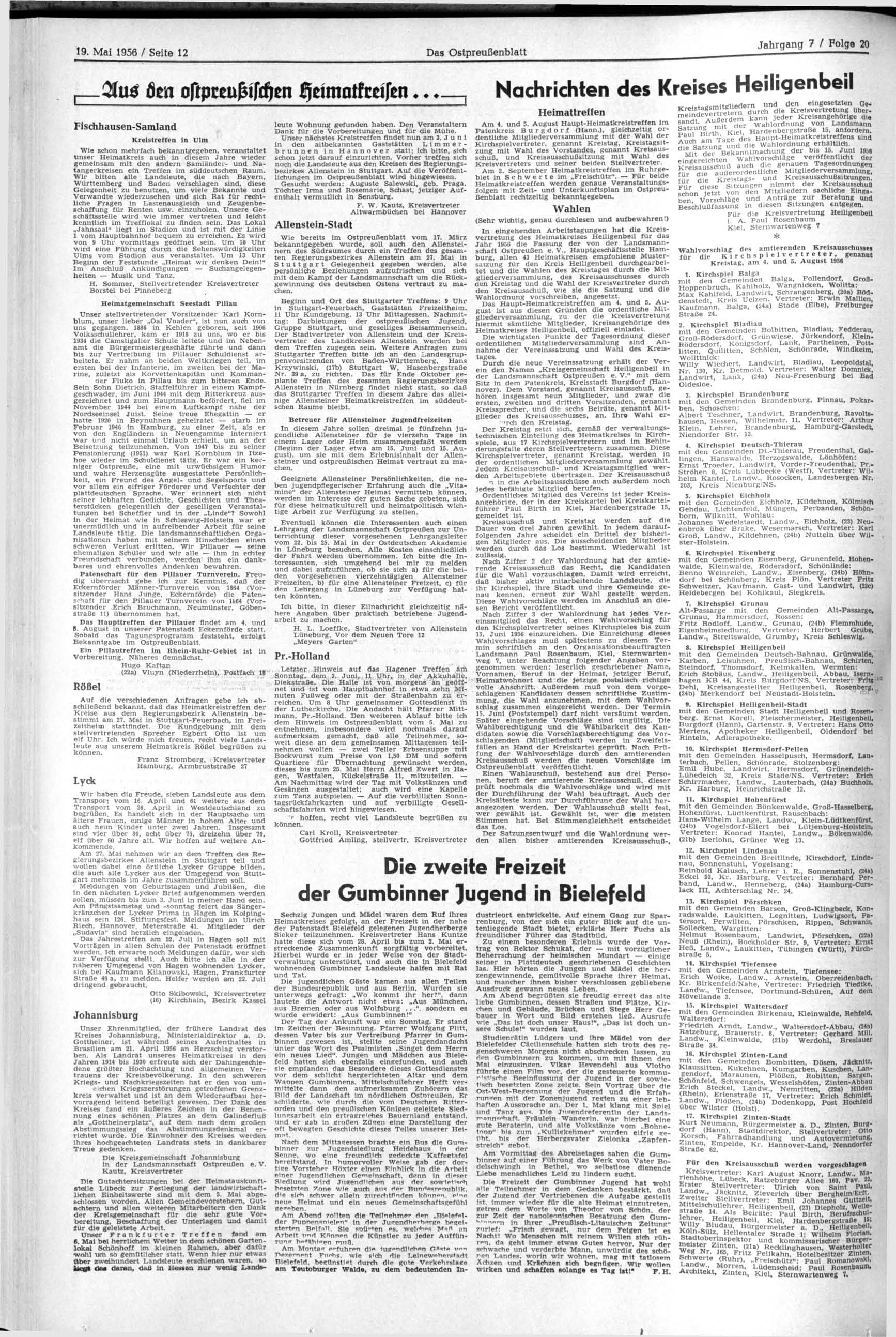I 19. Mai 1956 / Seite 12 Das Ostpreußenblatt Clus 6m oftpzmfctfdftn Ijeimaifcrifen Nachrichten des Kreises Heiligenbeil Fischhausen-Samland Kreistreffen in Ulm Wie schon mehrfach bekanntgegeben,