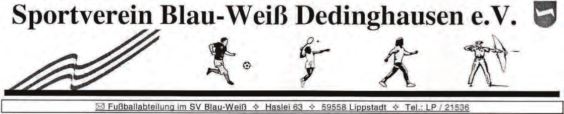 D.a. 478 Vereine & Gruppen Oktober 2015 Protokoll der Abteilungsversammlung Fußball des SV BW Dedinghausen vom 04.09.2015 Um 20.