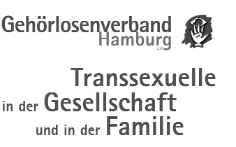 Gehörlose Transsexuelle aus England Gehörlosenverband Hamburg e.v. Regine Bölke und Corinna Zimmermann trafen alle nötigen Vorbereitungen, während Thomas Worseck sich um den Beamer etc. kümmerte.