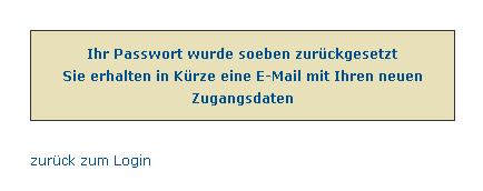 2.2. Neuen Benutzernamen/Passwort anfordern Nachdem Sie auf Passwort vergessen? geklickt haben (siehe Abb. 3 ) wird am Bildschirm folgende Abbildung angezeigt: Abb.