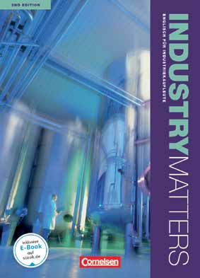 Industry Matters Englisch für Industriekaufleute Second Edition Von: Benford, Michael/ Okerika, Caroline/ Thomson, Kenneth u. a.