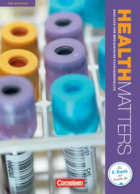 Englisch im Beruf Gesundheit: Lehrwerke/Kurse 158 Health Matters Englisch für medizinische Fachangestellte N Third Edition Von: Wood, Ian.
