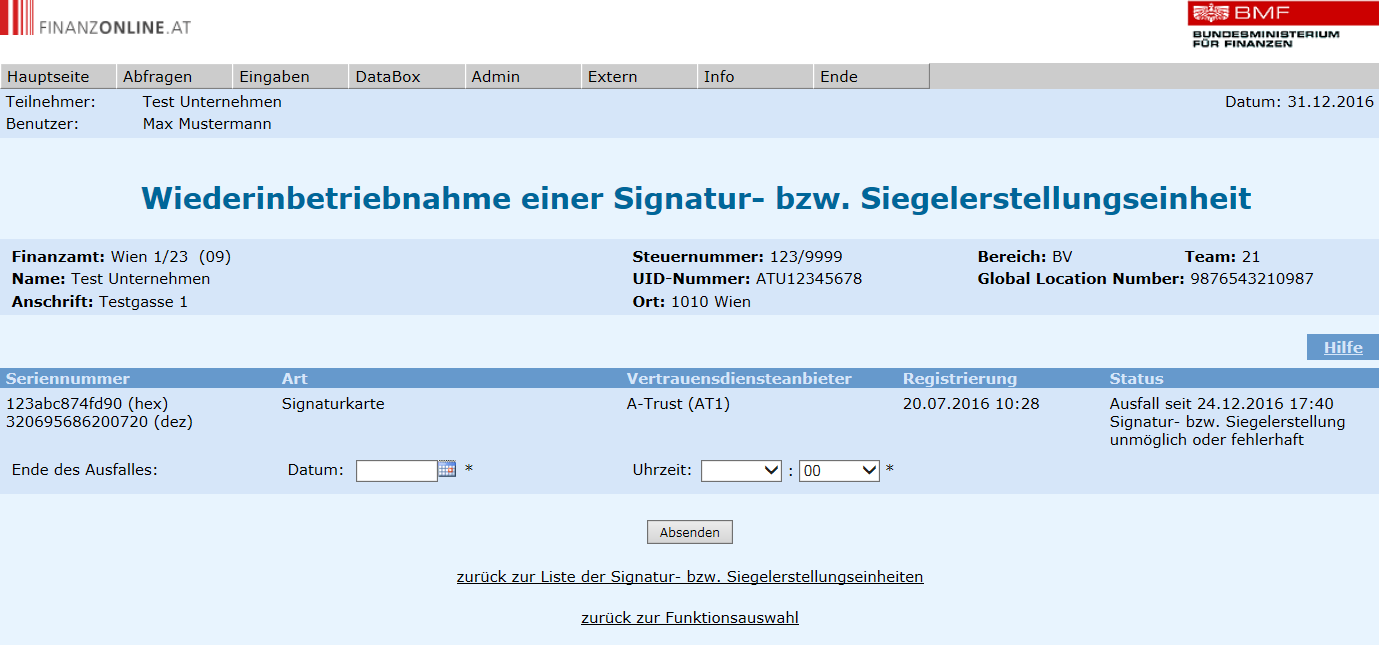 Seite 20 von 58 Hinweis: Wenn ein Ausfall einer Signatur- bzw. Siegelerstellungseinheit länger als 48 Stunden dauert, hat die Meldung des Ausfalles binnen einer Woche zu erfolgen. 3.2.5. Wiederinbetriebnahme einer Signatur- bzw.