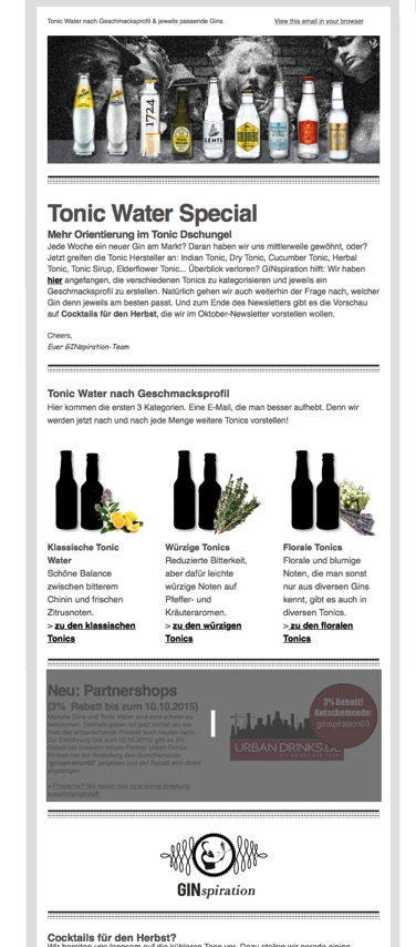 Newsletter Den Newsletter empfangen Monat für Monat über 3.700 Gin-Interessierte, die sich besonders für Gin, Tonics und gute Cocktails interessieren.