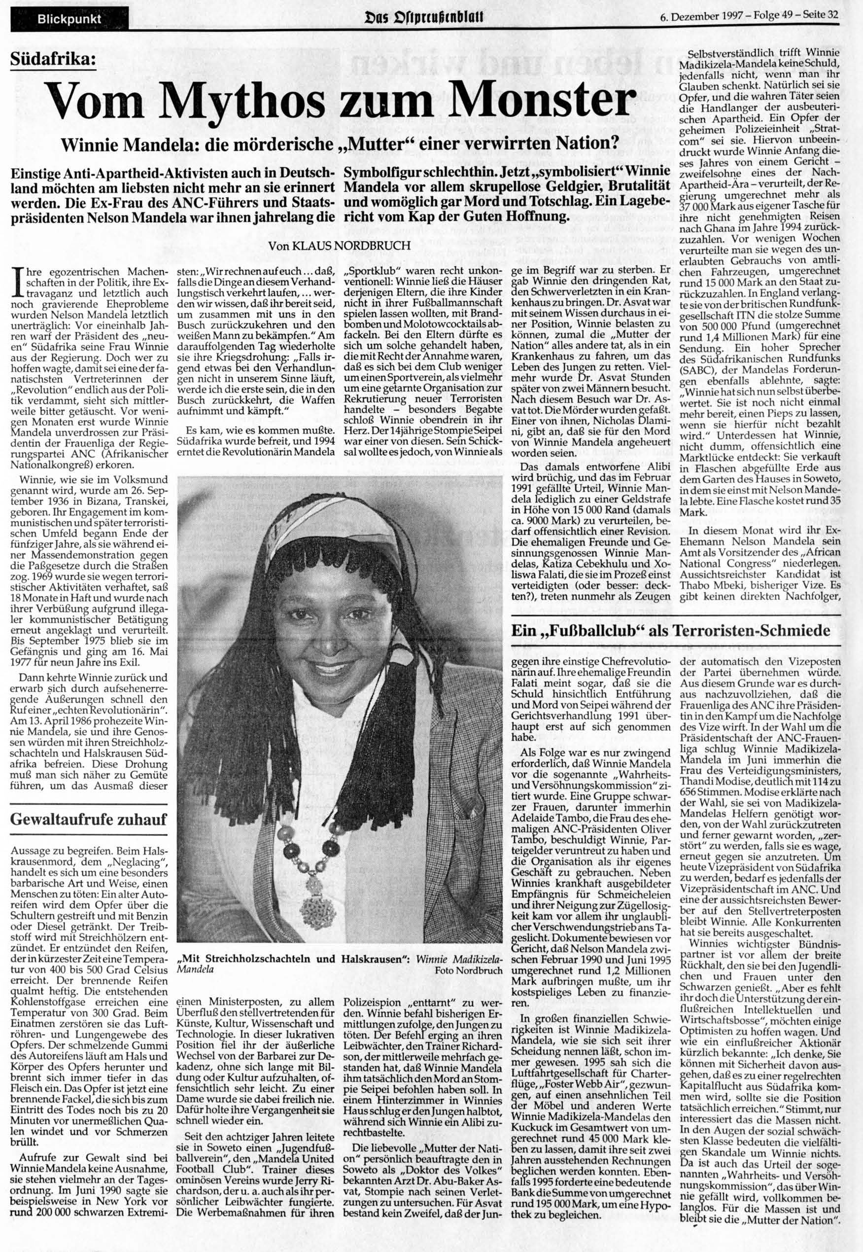 Blickpunkt Das rtpuufunu!au 6. 1997 - Folge 49 - Seite 32 Südafrika: Vom Mythos zum Monster Winnie Mandela: die mörderische Mutter" einer verwirrten Nation?