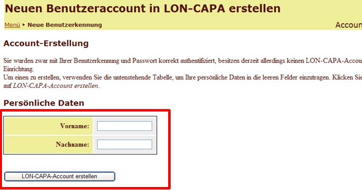 Einloggen einmalig Ihren LON-CAPA-Account erstellen.