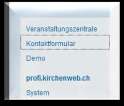 Welche Internetadresse dieses Kontaktformular hat, sehen sie jetzt wieder in der Adresszeile des Browsers, nämlich http://www.kirchenweb.ch/?page=mailform&id=kontakt.