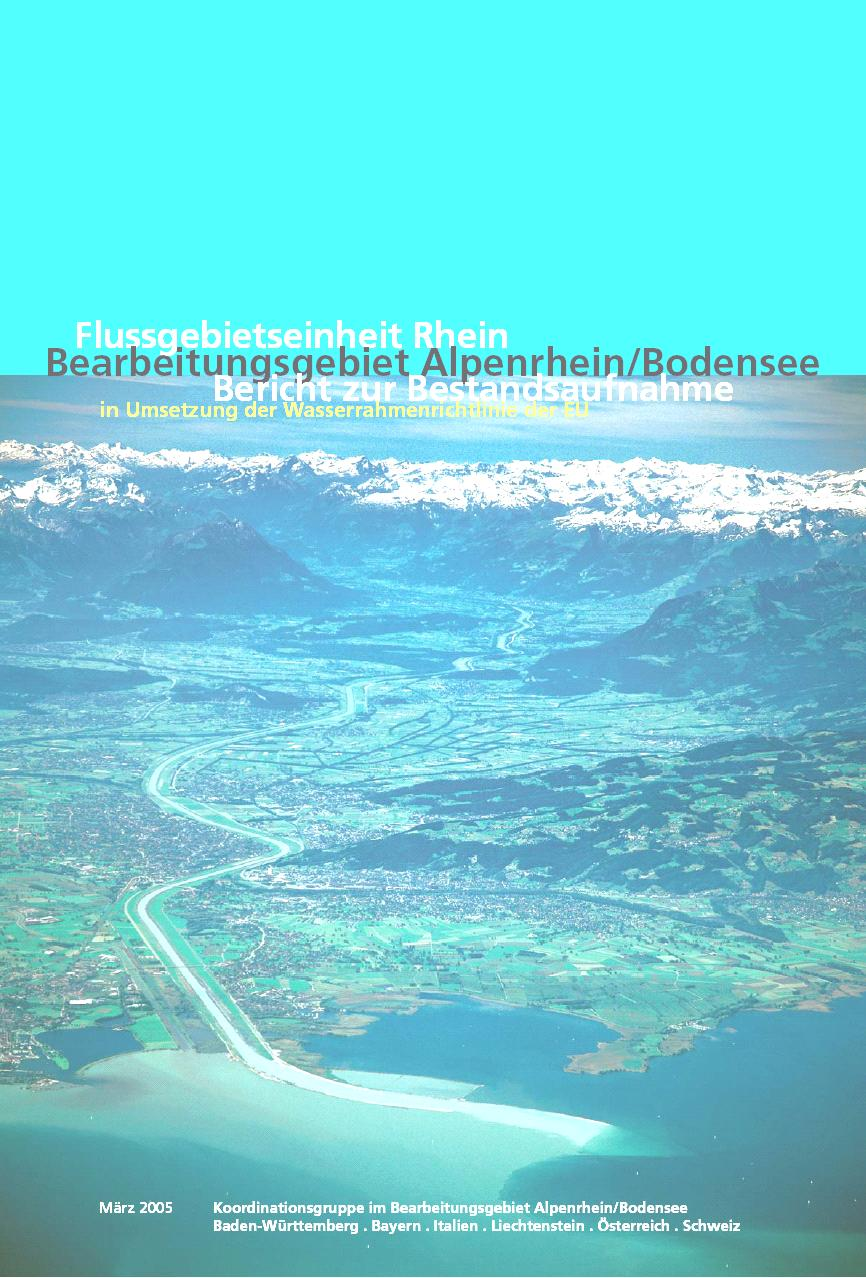 Flussgebietseinheit Rhein Bearbeitungsgebiet Alpenrhein/Bodensee Bericht zur Internationalen Information und Koordination für die Hochwasserrisikomanagementpläne in Umsetzung der
