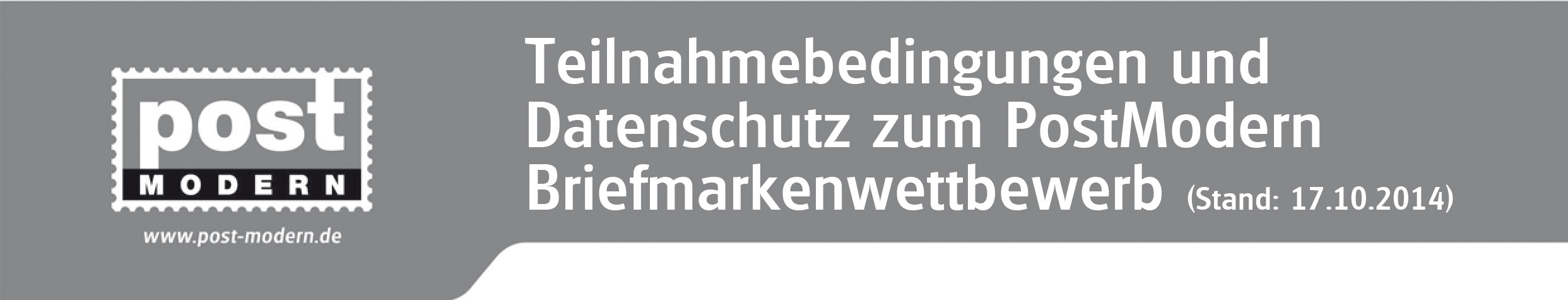 Die MEDIA Logistik GmbH, Meinholdstraße 2, 01129 Dresden, nachfolgend PostModern genannt, ist der Veranstalter des Briefmarkenwettbewerbs. Mit dem Upload seines Beitrags in Form eines Fotos bzw.
