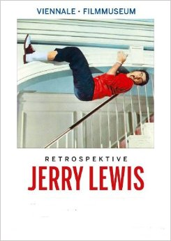 7. Sitzung: Jerry Lewis Lewis, Jerry: Wie ich Filme mache. The Total Filmmaker. München 1985. Jerry Lewis. Eine Retrospektive der Viennale und des österreichischen Filmmuseums 2013.