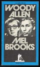 8. Sitzung: Mel Brooks Gnauk, Ricarda: Der Wahnsinn hat Methode. Die Dramaturgie der Genre-Parodien von Mel Brooks. München 2012. Jansen, Peter W., Wolfram Schütte (Hg.): Woody Allen. Mel Brooks. München/Wien 1980 (=Hanser Reihe Film Bd.