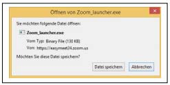 Zoom Installation auf Windows mit Firefox Nach dem Öffnen der Seite erscheint die Meldung, dass die Datei "Zoom_Launcher.exe" heruntergeladen werden soll. Bestätigen Sie mit "Datei speichern".