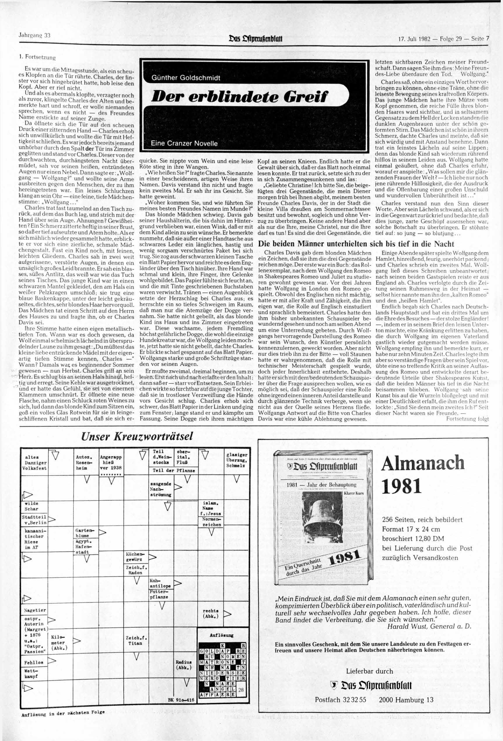 Jahrgang 33 os Hipmißtnblail 17. 1982 Folge 29 Seite 7 1. Fortsetzung Es war um die Mittagsstunde, als ein scheues Klopfen an die Tür rührte.