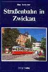 Straßenbahn in Zwickau Zwickau