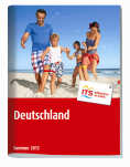 ITS Deutschland 1 Mio. Stk. April- Oktober bis Mai ca. 13.000 Reisebüros sowie Internet TUI Deutschland Winter: 750.000 - Oktober - März September ca. 10.