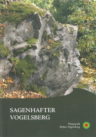 Versand Sagenhafter Vogelsberg Geschichten und Sagen aus dem Vogelsberg sind in dieser Broschüre