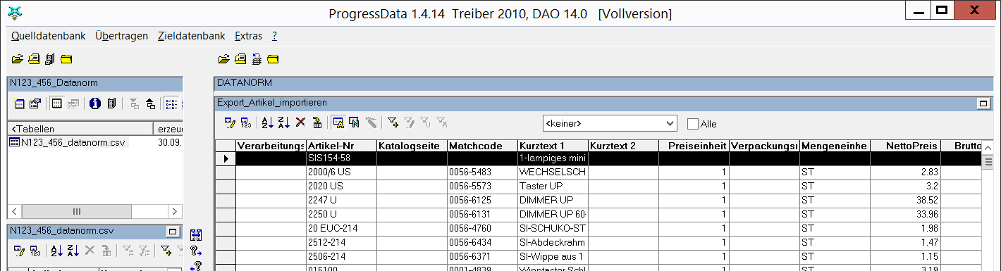 1.5 Daten in den DATANORM-Zwischentabellen verteilen Die imporerten Datensätze in der Tabelle Export_Arkel_imporeren müssen nun noch in die
