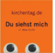 Deutscher Evangelischer Kirchentag in Berlin und Wittenberg Du siehst mich. Mit dieser Losung lädt der Kirchentag uns vom 24. bis 28. Mai 2017 nach Berlin und Wittenberg ein. Du siehst mich. Ein Satz aus dem 1.