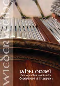 Viele von Ihnen haben durch ihr Engagement und durch Spenden dazu beigetragen, dass die Jahn-Orgel in ihrer vollen spätromantischen Schönheit wieder erklingt.