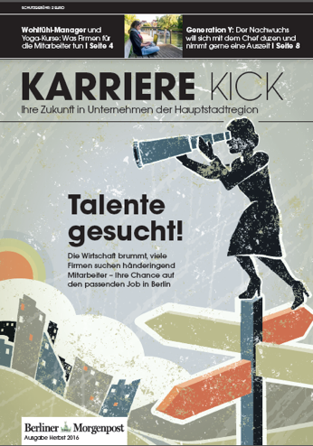 Mai 2017: Employer-Branding-Magazin KARRIERE KICK - Arbeitgeber-Übersicht in der Hauptstadtregion - regionale + spezifische