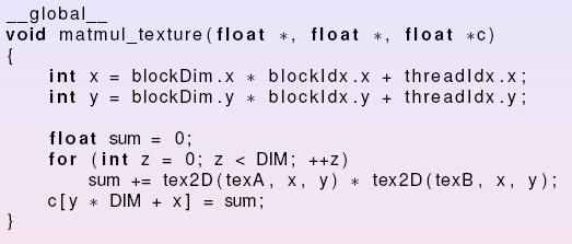 Matrix-Multiplikation: Texture Caching Matrizen A und B über Texture-Units lesen (Caching), Zeit: 0.046s, ~20 schneller.