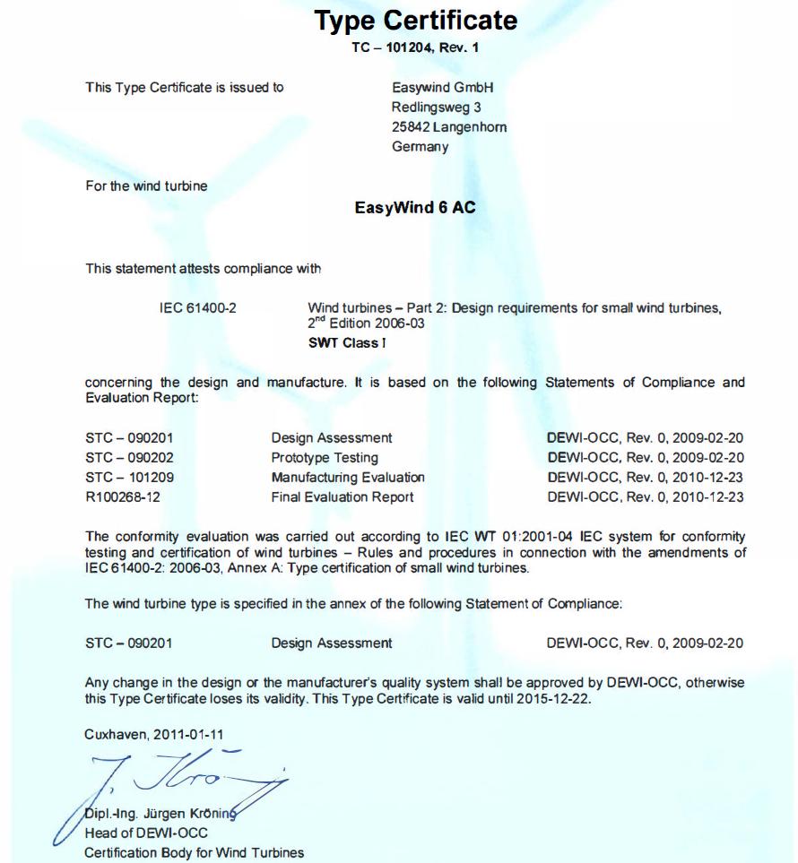 EasyWind: Erste nach IEC 61400-2 zertifizierte KWEA Zertifizierer: DEWI OCC